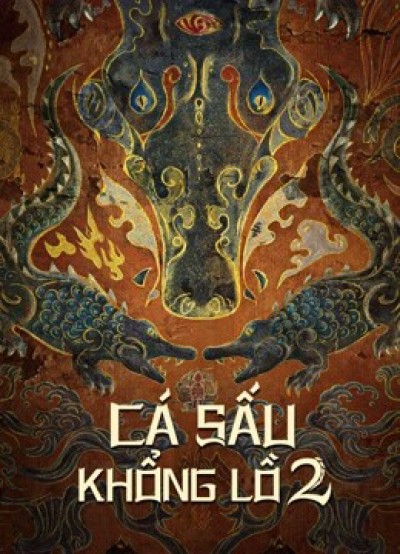 Cá Sấu Khổng Lồ 2 2022