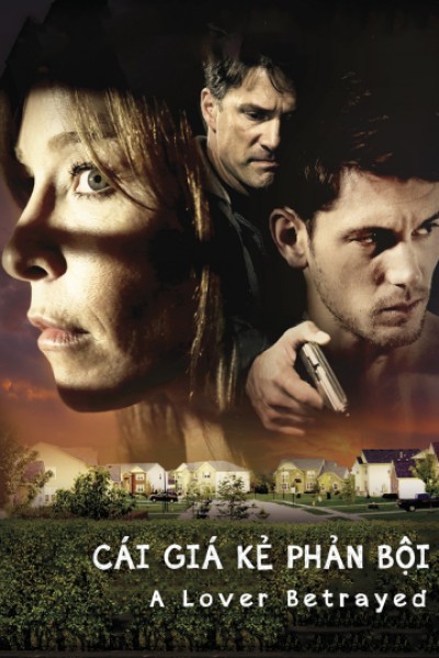 Cái Giá Kẻ Phản Bội 2019
