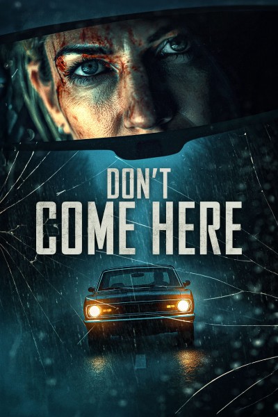 Don't Come Here 2025