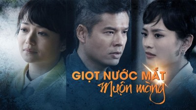 Giọt Nước Mắt Muộn Màng 2016