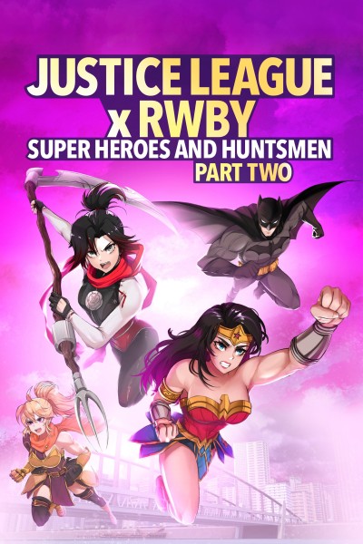 Liên Minh Công Lý Gặp Đội Rwby: Siêu Anh Hùng Và Thợ Săn Phần 2 2023