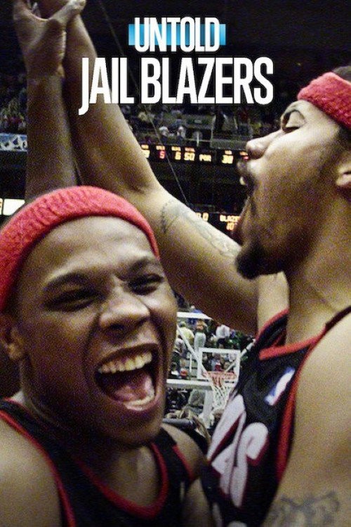 Untold: Jail Blazers 2026