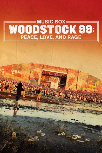 Woodstock 99: Hòa Bình, Tình Yêu và Cơn Thịnh Nộ 2021